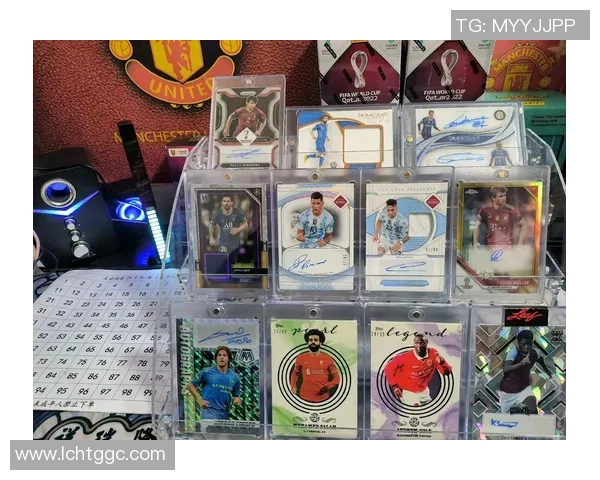 足球球星卡市场分析与投资潜力探索:第一档次卡片的价值与前景 足球球星卡市场分析与投资潜力探索:第一档次卡片的价值与前景